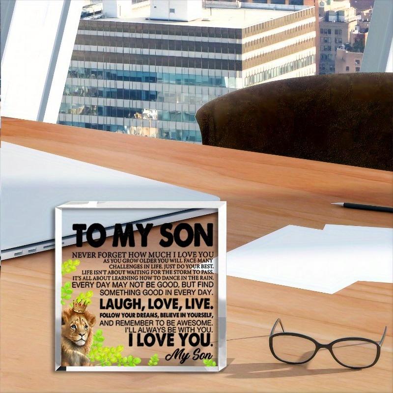 Keepsake Desk Sign for Son -lion Design, Inspirational Father To Son Message, Clear Acrylic Decorative Plaque, Ideal for Birthday, Christmas, Graduat
