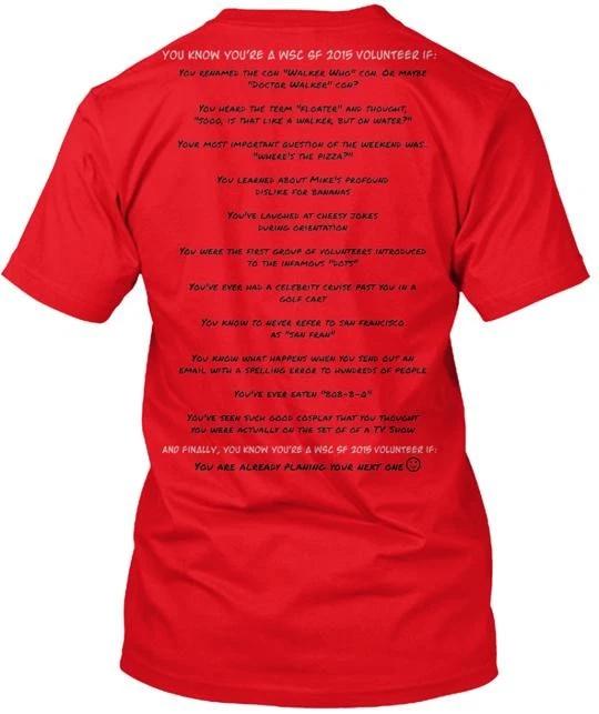 

WSC SF 2015 Volunteer Post Con TTshirt Made in the USA Size S to 5XL S