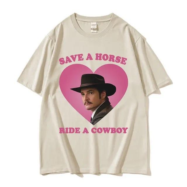 2026 Summe Pedro Pascal Save The Horse Ride A Cowboy Graphic T Shirts Unisexs Women High Quality 100 Pure Cotton Printed Tshirt