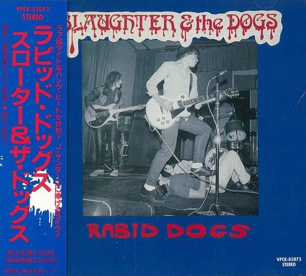 

CD SLAUGHTER & THE DOGS - Rabbit Dogs VPCK85073 Vap 1989 Japan Rock Used