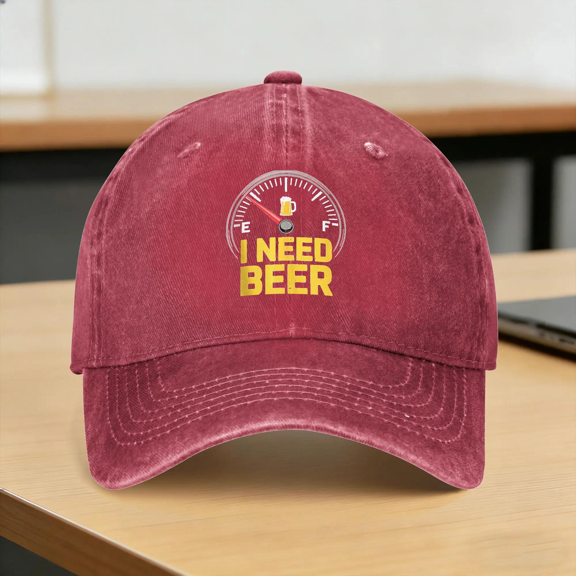 I Need Beer Shirt Funny Fuel Gauge Casual Baseball Cap Tennis Skate Trucker Hat Summer Wholesale Unisex Women Cool Baseball Caps One Size