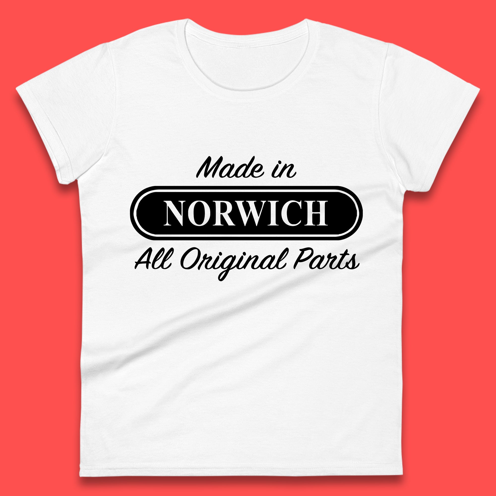 

Made In Norwich All Original Parts Vintage Retro Birthday The City of Stories City In England Gift Womens Tee T Shirt Mens Tops Unisex Top M