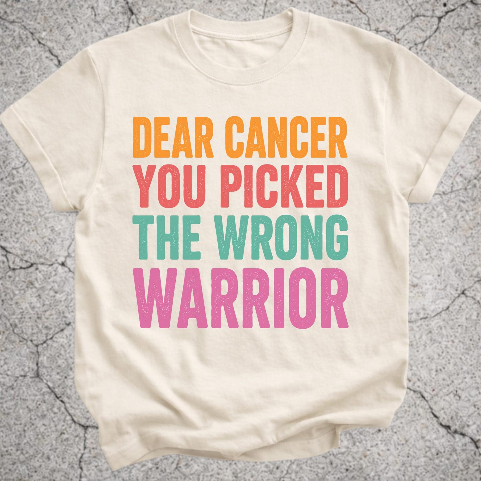 Dear Cancer You Picked The Wrong Warrior Shirt, Cancer Survivor Tee, Cancer Awareness Gift, Chemo Support T-Shirt L