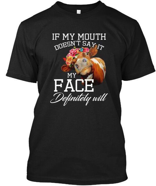 

If My Mouth Doesnt Say It Funny T-Shirt Made in the USA Size S to 5XL L