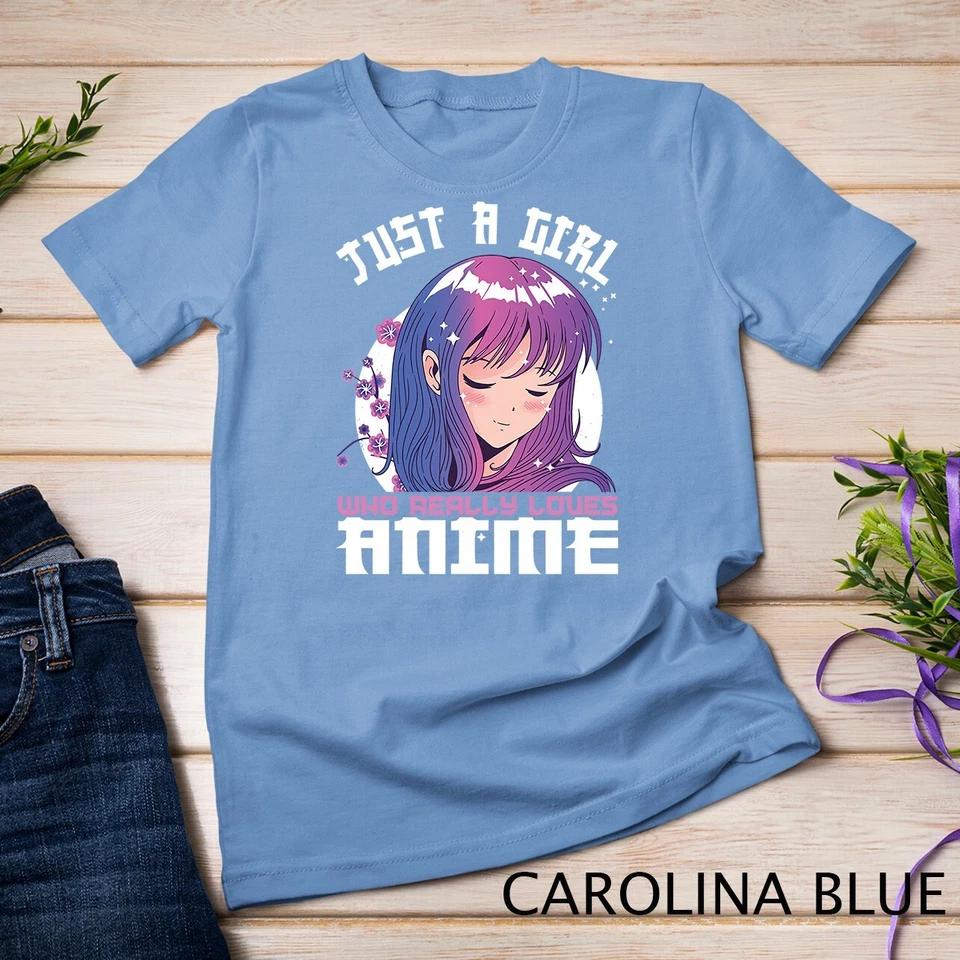 Anime Gifts for Teen Girls Just A Girl Who Loves Anime Unisex T-shirt 2 S