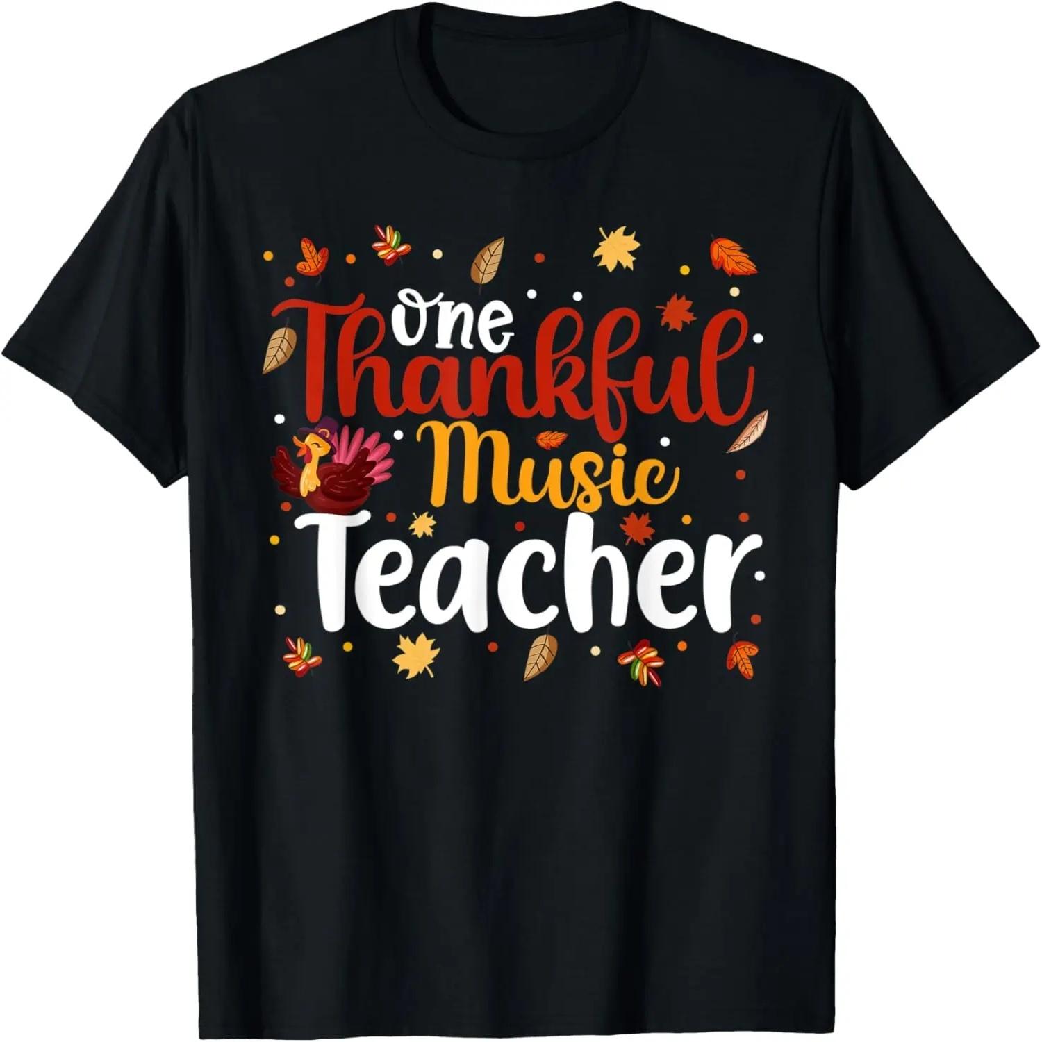 One Thankful Music Teacher Cute Fall Thanksgiving Turkey T-Shirt S