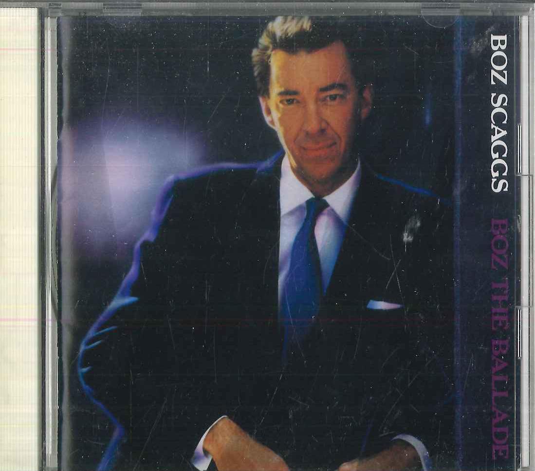 

CD BOZ SCAGGS - Boz the Ballade SRCS5684 Sony 1992 Japan Rock Used