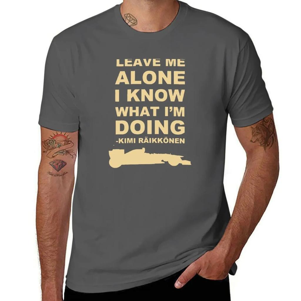 Leave Me Alone I Know What Im Doing Merch TShirt vintage clothes anime tshirt Tshirts for Unisex cotton