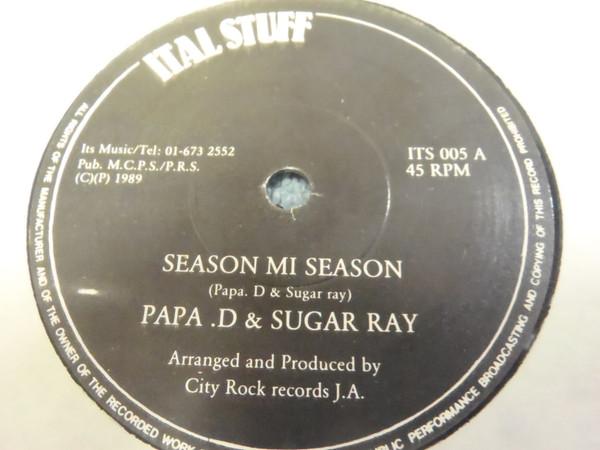 

7inch Record PAPA .D SUGAR RAY Season Mi Season ITS005 ITAL STUFF 1989 UK Reggae Ska Dub Used