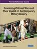 Buch Examining Colonial Wars and Their Impact On Contemporary Military History