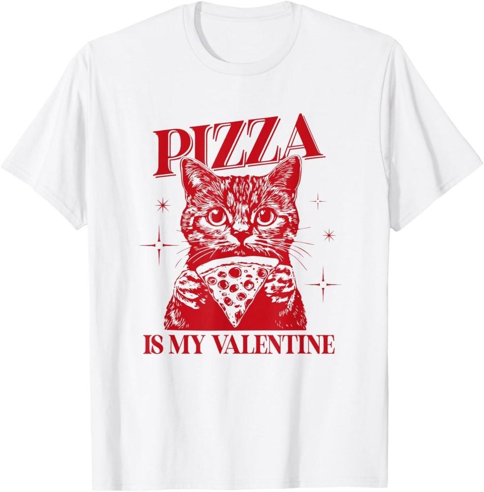 Pizza is my Valentine Womens Cat Meme Retro Valentines Day  unisex T-Shirt Unisex T-Shirt XXL