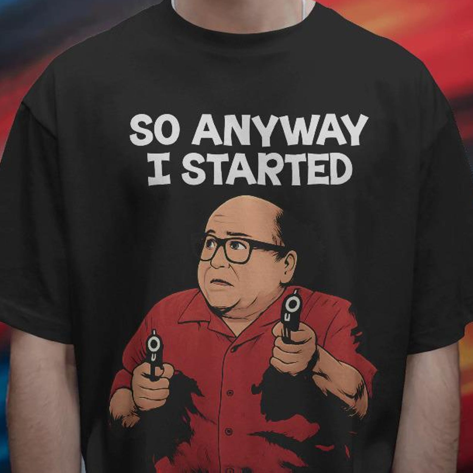 Comfort Colors So Anyway I Started Blasting Shirt - Funny Danny Devito Tee M