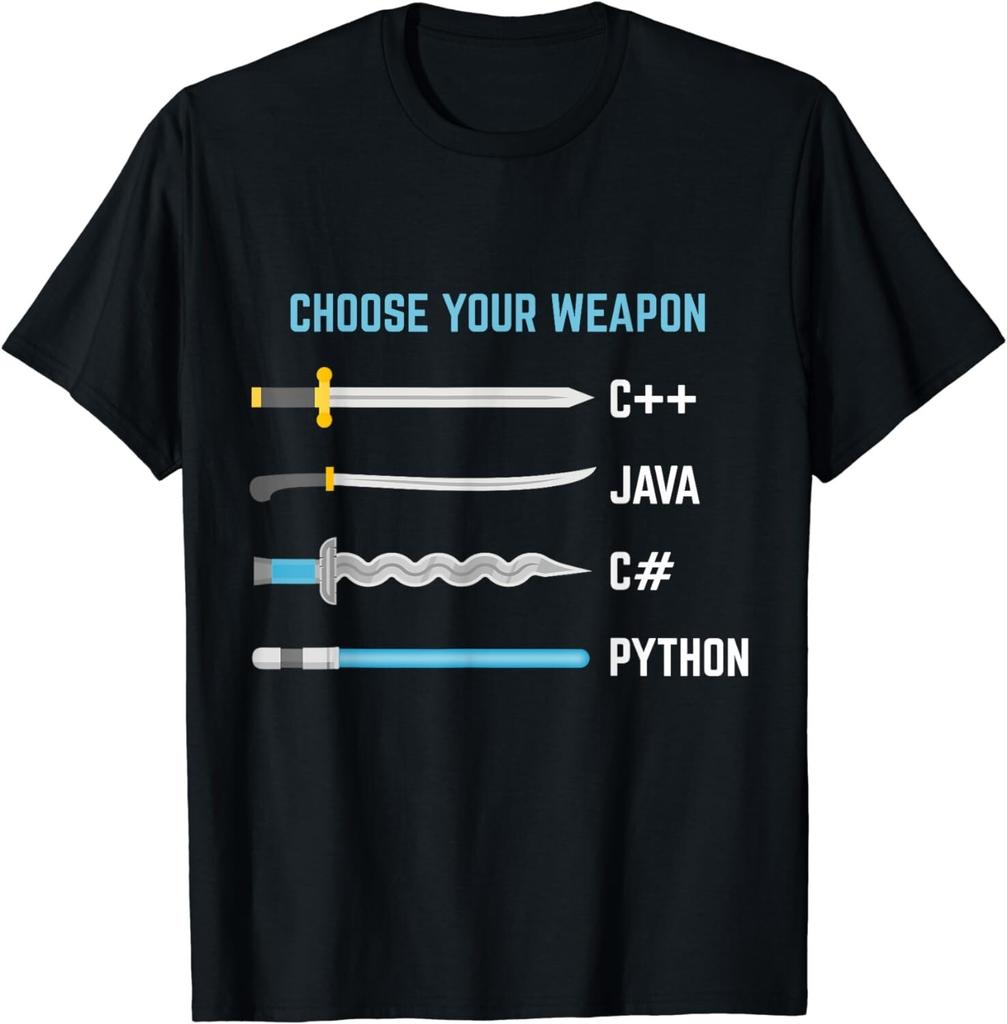 Python Choose Your Weapon - Funny Computer Science Gift Unisex T-Shirt Mens Womens Tees Top