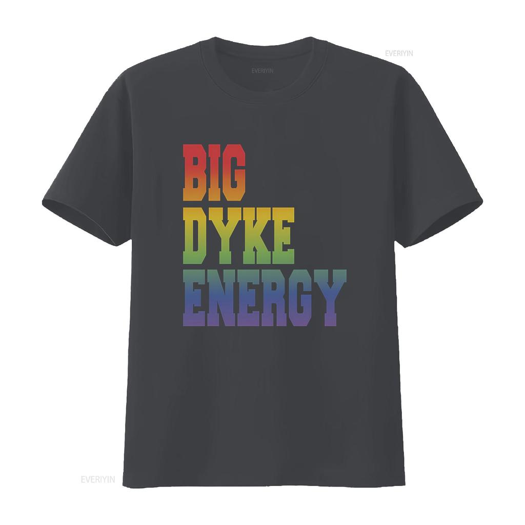 Funny LGBT T Shirt Big Dyke Energy LGBTQ Pride Month Gay Lesbian Love Is Ally vintage Washed homme Comfortable Unisex