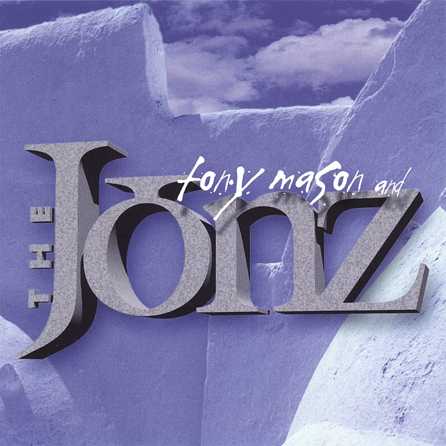 

CD TONY MASON & JONZ - Tony Mason & the Jonz Non Japan Music Others Used