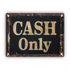 Tin Sign CA SH Only Vintage Metal Wall Plaque Retro Gambling Casino Cashier Office Bar Pub Home Decor Hanging Rust Style