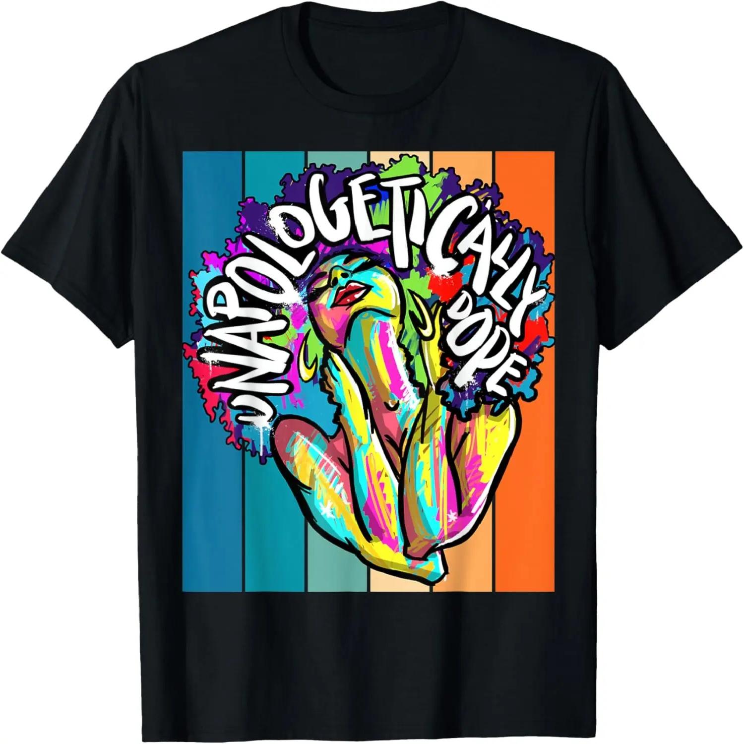 Retro Unapologetically Dope Afro Words Art Christmas Gift T-Shirt XXXXL