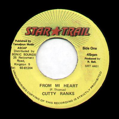 7inch Record CUTTY RANKS - From Mi Heart SRT4461 Star Trail Jamaica Reggae, Ska & Dub Used