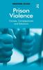 Bok Prison Violence : Causes, Consequences and Solutions