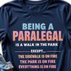 Being A Paralegal Is A Cool Job Funny T-Shirt, Legal Assistant Humor Tee, Bold Justice Graphic Shirt, Witty Paralegal Pride Top for Law