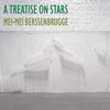 A Treatise On Stars by MeiMei New Directions Berssenbrugge... 9780811229388