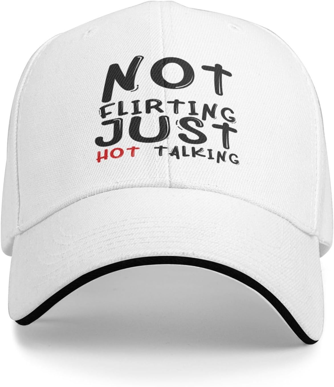Not Flirting Just Hot Talking Funny Baseball Cap Unisex Polyester Adjustable Casual Hat One Size