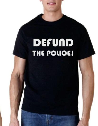 DEFUND THE POLICE T Shirt Anti cop corruption Black lives matter protest BLM XXXXL