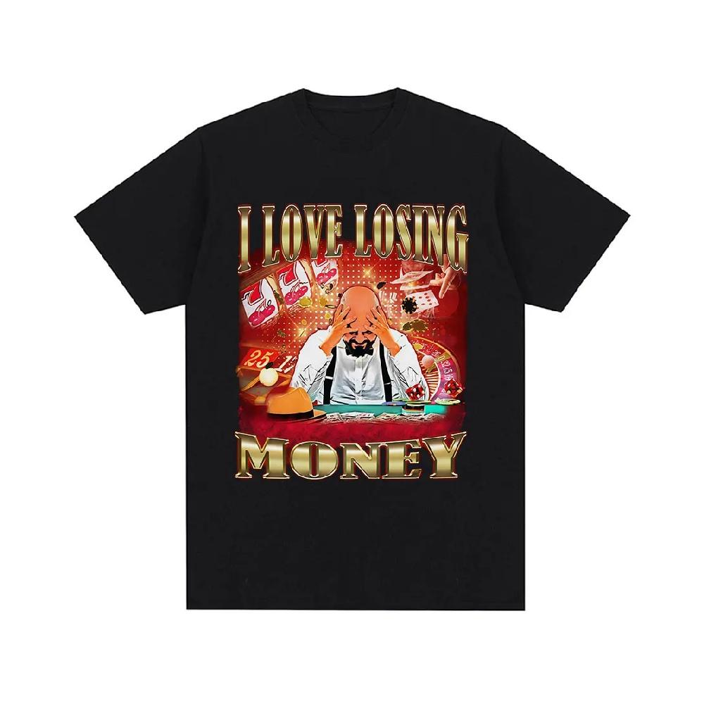 

I Love Losing Money Funny Meme Gambling Graphic T Shirts Men Women Casual Cotton Summer Fashion Vintage Short Sleeve T-shirts XXXXXL чорний