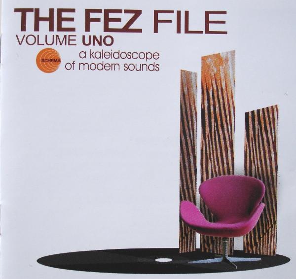 CD VARIOUS - The Fez File  SOCD319 Schema 2000 Italy Dance & Electronica Used