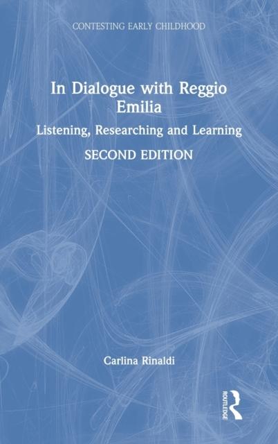 Kniha In Dialogue with Reggio Emilia : Listening, Researching and Learning