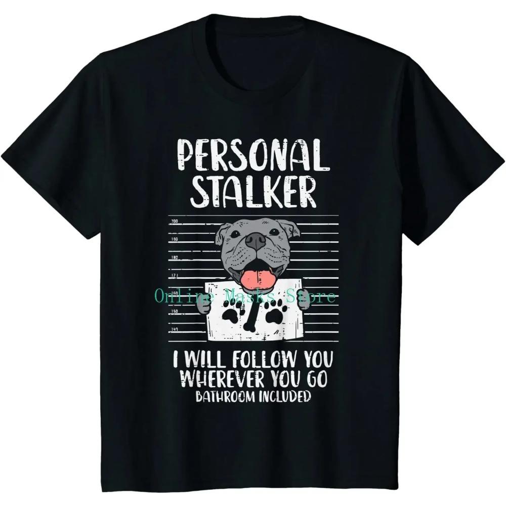Personal Stalker Pitbull Funny Pittie Dog Lover Owner Gift T-Shirt Pet Print Short Sleeve for Daily Travel Outdoor Clothing