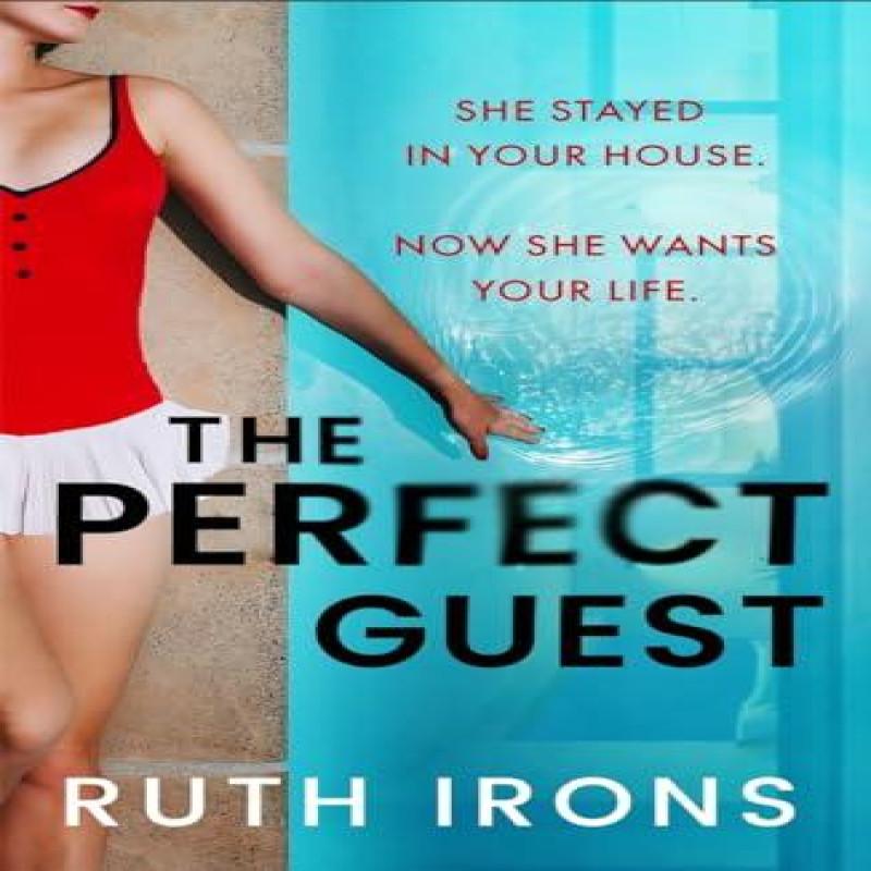 The Perfect Guest by Ruth Irons Paperback Book 9781785306785