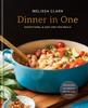Bok Dinner In One : Exceptional  Easy One-Pan Meals: A Cookbook