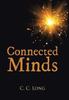 Mentes Conectadas por C C Long Libro de Tapa Dura 9781504369701
