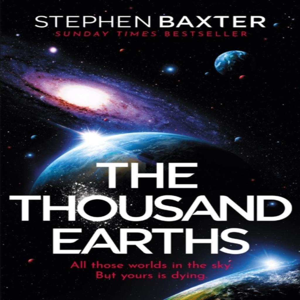 The Thousand Earths by Stephen Baxter Paperback Book 9781473228924