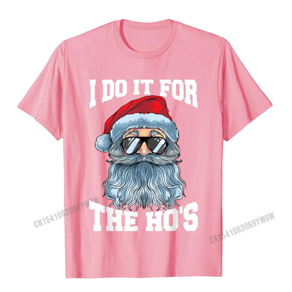 I Do It For The Hos Inappropriate Christmas Funny Santa TShirt Camisas Unisex Unisex Top TShirts Normal Tops  Tees Popular Summer