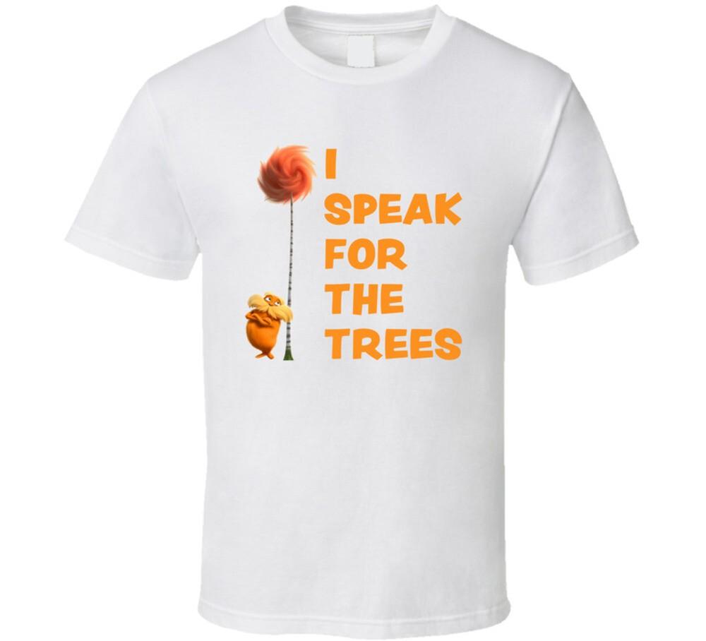 Ich spreche für die Bäume Cool Das Lorax Film Fan T-Shirt