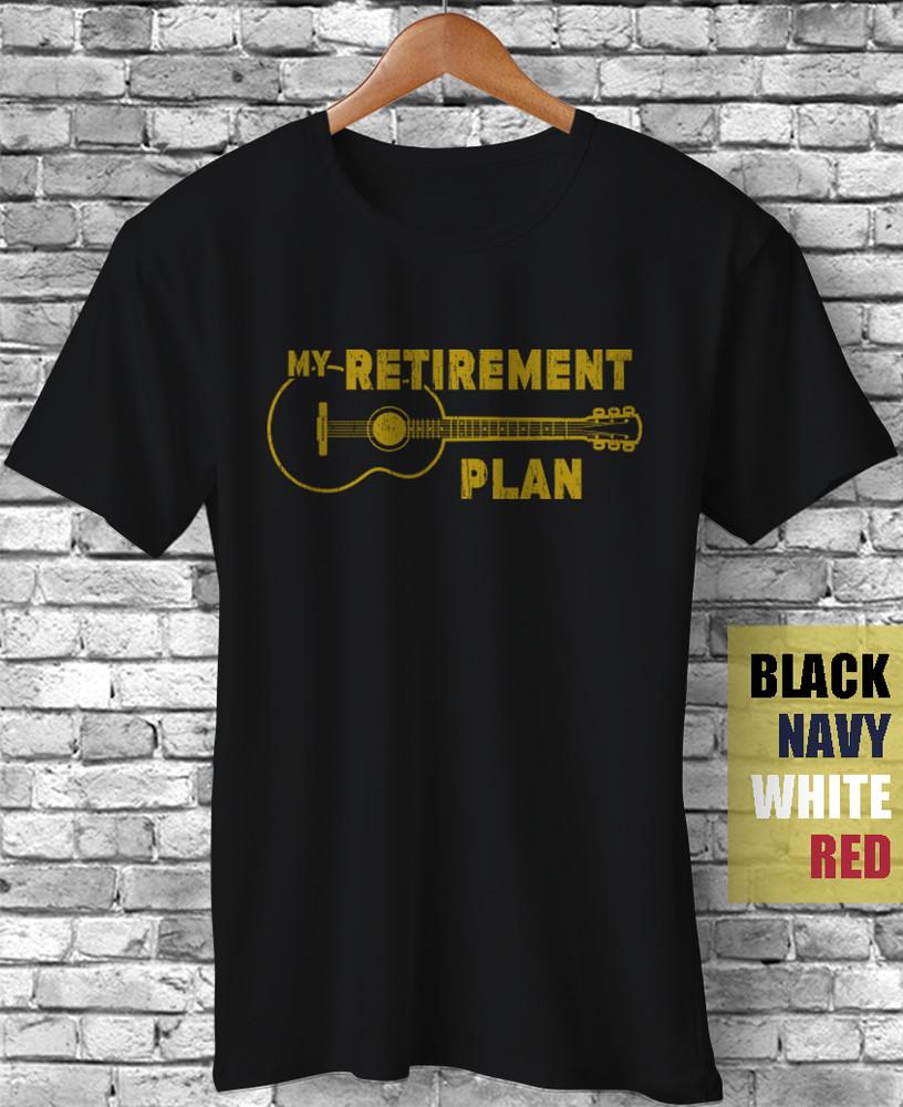 My Retirement Plan Playing Guitar Retired Fathers Day Funny Gift Unisex T-Shirt Unisex T-Shirt XXXL