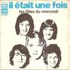 7inch Record IL TAIT UNE FOIS  Les Filles Du Mercredi 2C00612394 Path 1973 France Pop Used
