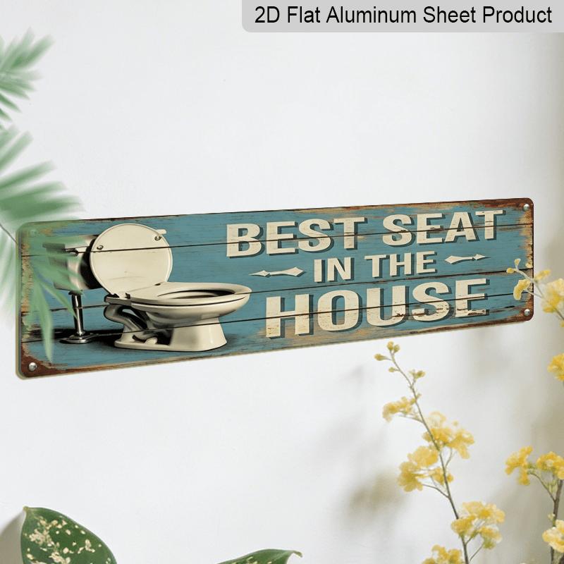 2D Flat, 1pc, Funny Best Seat in The House Aluminium Decorative Sign Wall Decor for Bathroom, Toilet, Powder Room, Restroom, Home Decor, Decorative