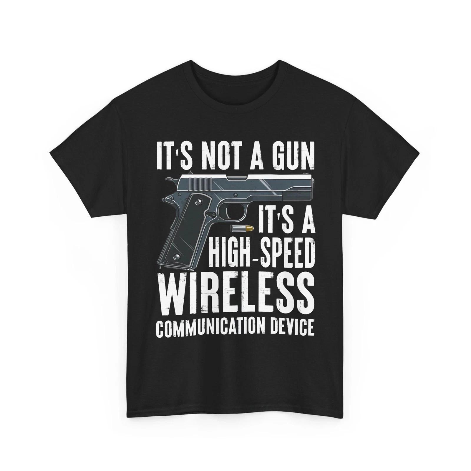 

Gun Shirt, It s Not A Gun Guns Lovers Gun Owner Funny Saying Shirt S