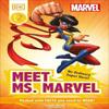 DK Super Readers Level 3 Marvel Meet Ms. Marvel by Pamela Afram Hardback Book 9780241586532