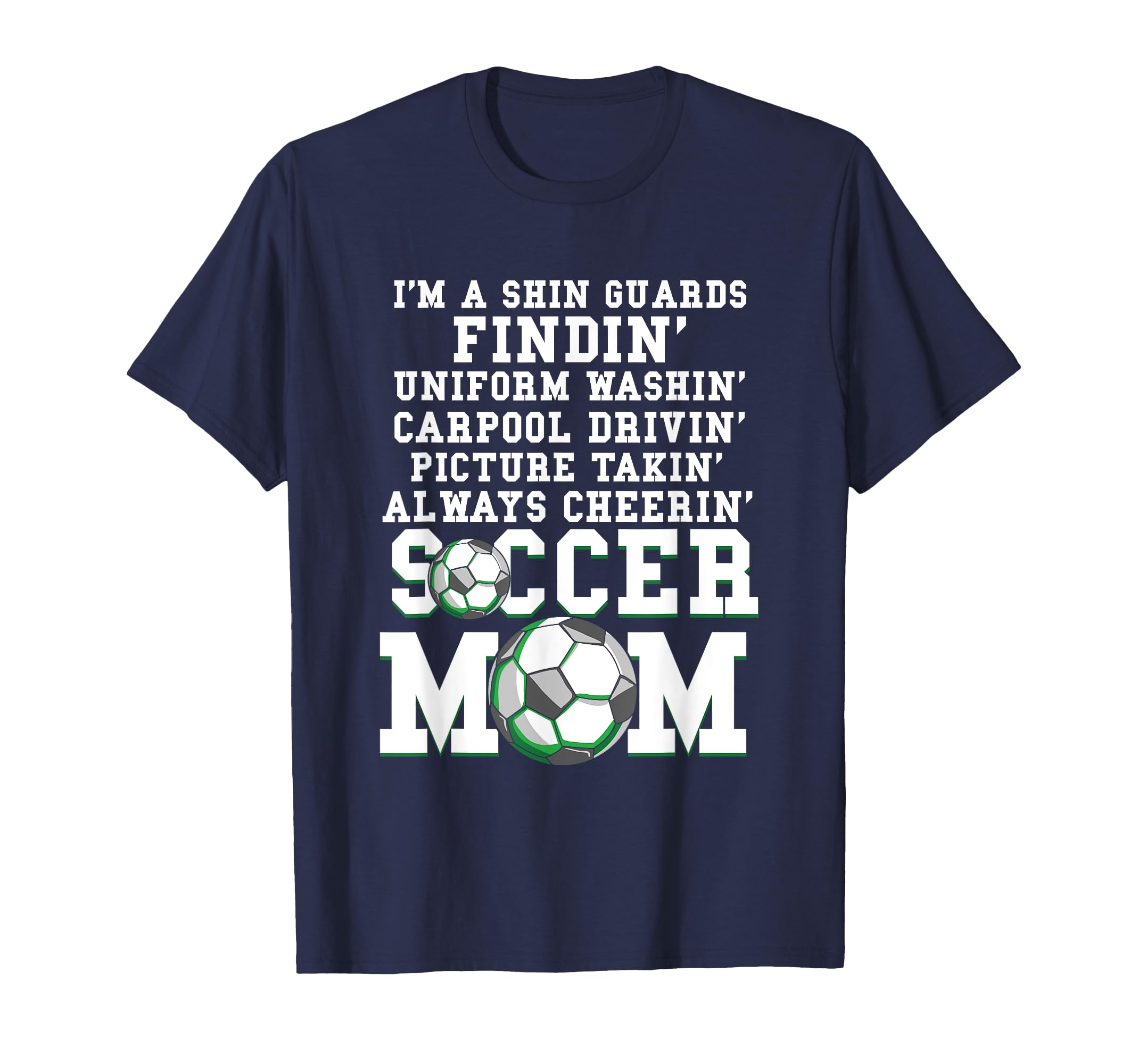 

Soccer Mom T-Shirt