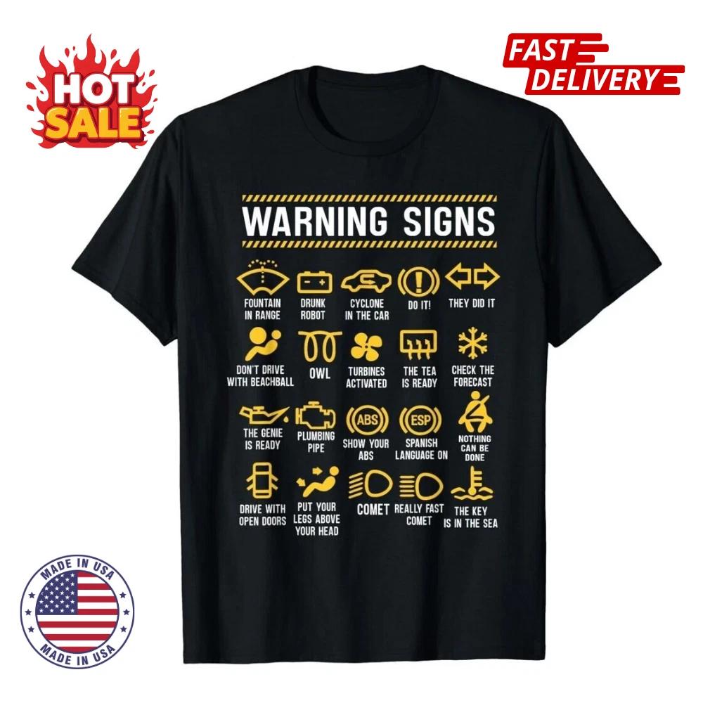 

Warning Signs 101 Funny Car Mechanic Gift Unisex Inspired T shirt Size S-5XL NEW M