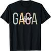 Gaga Life Gaga Oma Gaga Großmutter T-Shirt