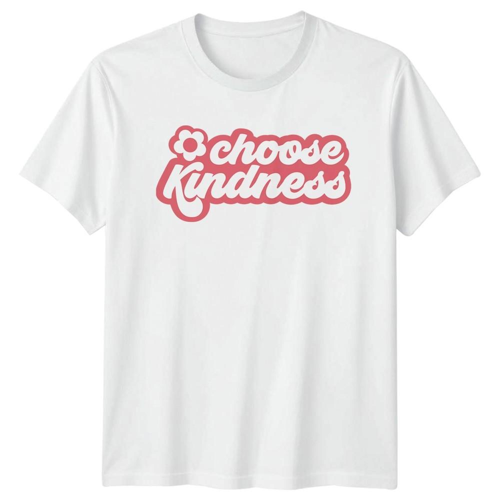 Choose Kindness Unisexs TShirt Floral Kindness Message Birthday Gift For Her S