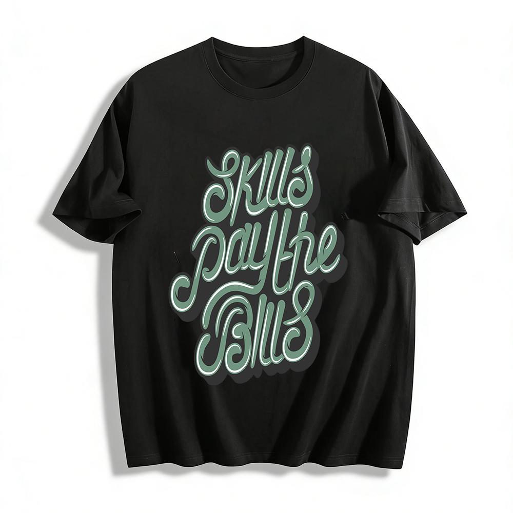 Skills Pay The Bills Trendy Graphic Casual Tee Pure cotton T-shirt XXS