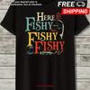 Unisexs Casual Fishing T Shirt Here Fishy Print Crew Nec Vintage Slightly Designer Clothes Graphic Soft