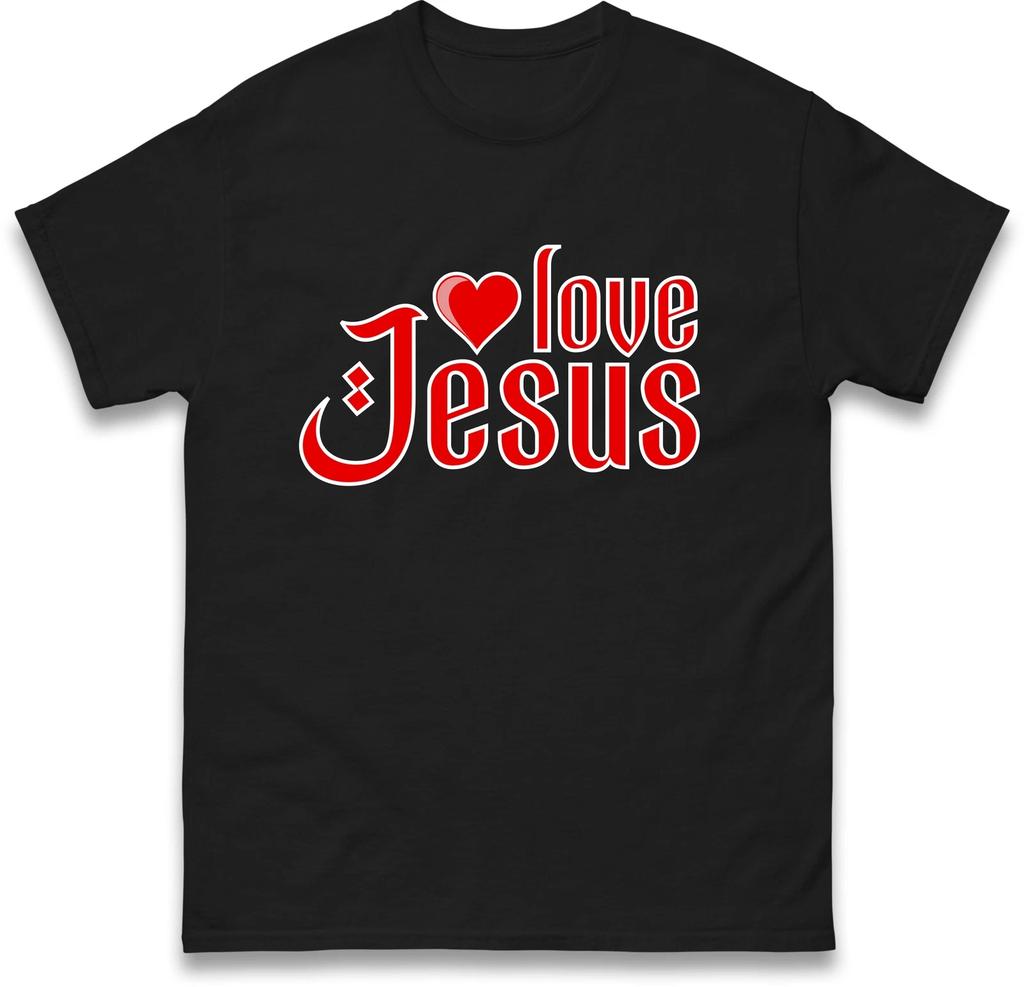 Love Jesus T-Shirt, Easter T-Shirt, Christmas T-Shirt, Religious T-Shirt