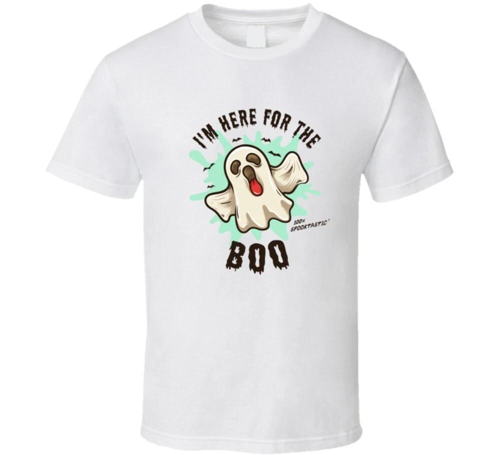 I m Here For The Boo Halloween Ghost Funny Gift T Shirt 4XL